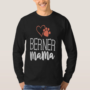 Berner Mama Bernese Mountain Hund Mama Mutter T-Shirt