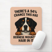 Berner Sennenhund Haar überall Lustig Mousepad (Mit Mouse)