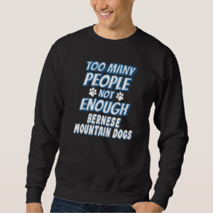 Berner Sennenhund-Hundebesitzer Hund Sweatshirt