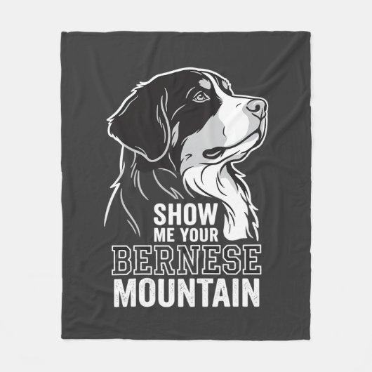 Berner Sennenhund Zeig mir deinen Fleecedecke (Vorderseite)