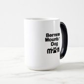 Bernese Dog Mama, Bernese Mama, Berner Dog Mama Verwandlungstasse (VorderseiteRechts)