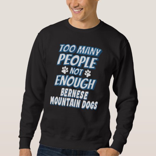 Bernese Mountain Breed Dog Owner Dog Sweatshirt (Vorderseite)