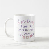 Bernese Mountain Dog Furever Kaffeetasse (Links)