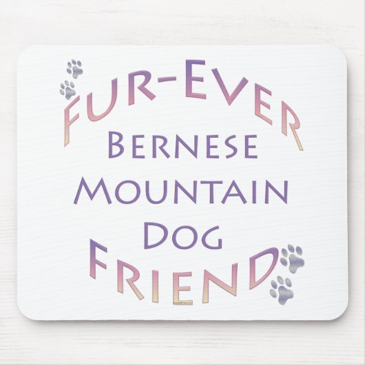 Bernese Mountain Dog Furever Mousepad (Vorne)