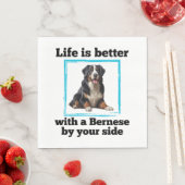 Bernese Mountain Dog - LIfe ist besser mit einem B Serviette (Beispiel)