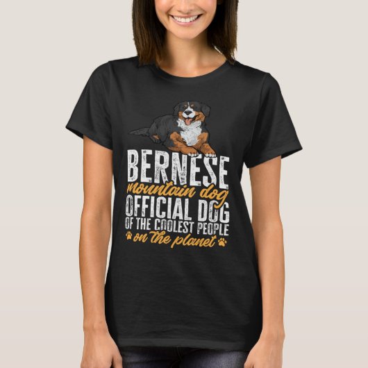 Bernese Mountain Dog Offcial Dog Of The Coolest Pe T-Shirt (Vorderseite)