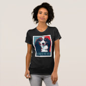 Bernese Mountain Dog Political Parody Poster T-Shirt (Vorne ganz)