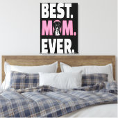 Bernese Mountain | Funny dog gips for Mama Leinwanddruck (Insitu (Schlafzimmer))