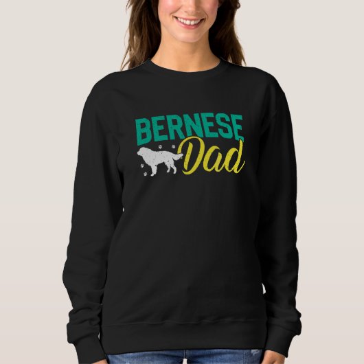 Bernese Mountain Hogs Vater Berner Dog Eigentümer Sweatshirt (Vorderseite)
