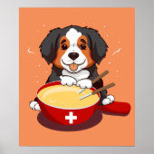 Bernese Mountain Hund Eating Fondue Poster (Vorne)