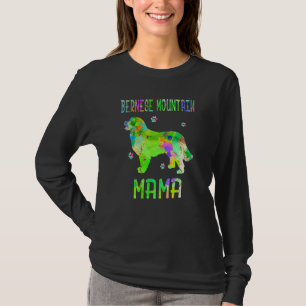 Bernese Mountain Mama Colorful Hund Mama T-Shirt