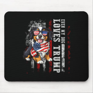 Bernese Mountain sogar meine Hunde Lieben Trump Fu Mousepad