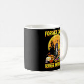 Bernese Mountain Vergiss Candy Just Give me Hogs Kaffeetasse (VorderseiteRechts)