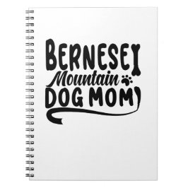 Bernese Puppy Mama, Bernese Dog Mother, Bernese Ma Notizblock