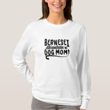 Bernese Puppy Mama, Bernese Dog Mother, Bernese Ma