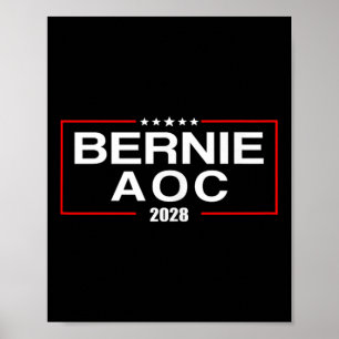 Bernie Aoc 2028 Bernie Sanders Alexandria Cortez Poster