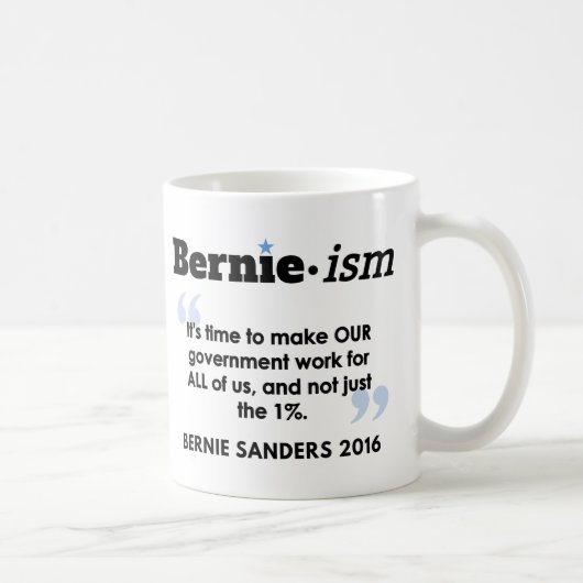 Bernie.ism Regierung für alle Kaffeetasse (Rechts)