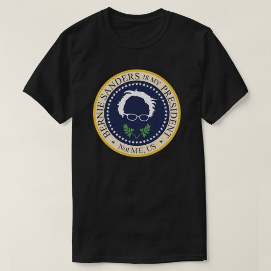 Bernie ist mein Präsident T-Shirt (Design vorne)
