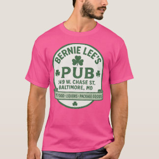 Bernie Lees Irish Pub Baltimore, MD T-Shirt