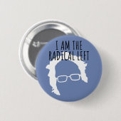 Bernie Sanders 2020 I Am Radical Links Button (Vorne & Hinten)