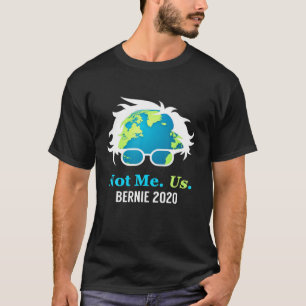 Bernie Sanders 2020 Ich nicht uns Bernie für Präsi T-Shirt