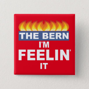 Bernie Sanders Button fühlen das Bern I'm Feelin' 