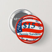 Bernie-Sandpapierschleifmaschinen, Mindestlohn $15 Button (Vorne & Hinten)