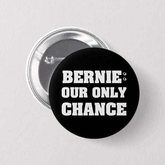 Bernie unsere nur Möglichkeit Button (Vorne & Hinten)