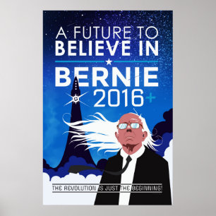 Bernie - Zukunft, zum herein zu glauben Poster