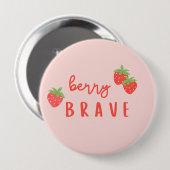 berry brave childhood cancer sick ill kids cute button (Vorne & Hinten)