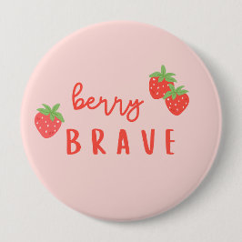 berry brave childhood cancer sick ill kids cute button