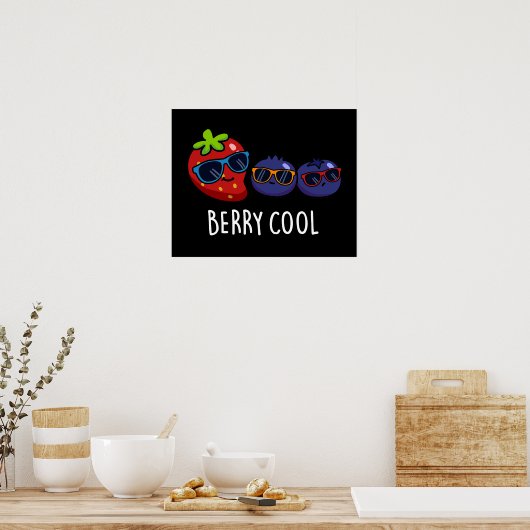 Berry Cool Funny Strawberry Blueberry Pun Dark BG Poster (Küche)