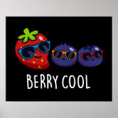 Berry Cool Funny Strawberry Blueberry Pun Dark BG Poster (Vorne)