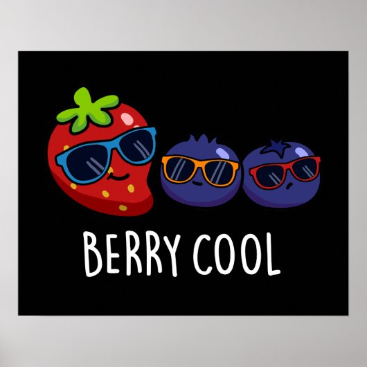 Berry Cool Funny Strawberry Blueberry Pun Dark BG Poster (Vorne)