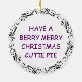 Berry Merry Christmas Süsse Pie | Food Pup Spaß Keramik Ornament (Hinten)