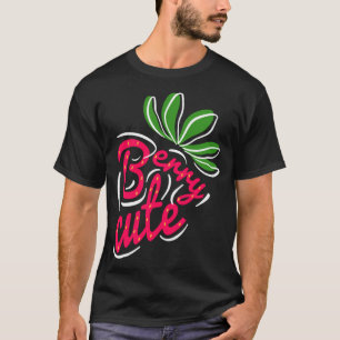 Berry Niedlich Strawberry Frucht Liebhaber der Fru T-Shirt