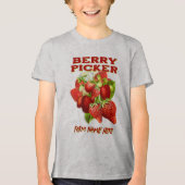 Berry Picker Strawberries Farm Name Tri-Blend Shirt (Vorderseite)