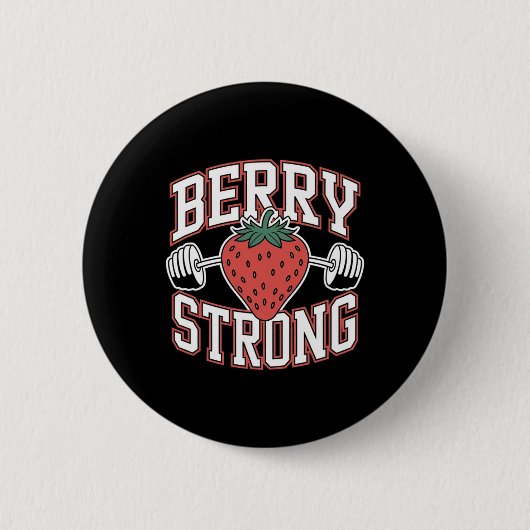 Berry Strong - Funny Bodybuilding Workout Puff Button (Vorderseite)