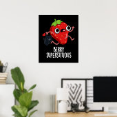 Berry Superstively Funny Frucht Pun Dark BG Poster (Heimbüro)