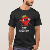 Berry Superstively Funny Frucht Pun Dark BG T-Shirt (Vorderseite)