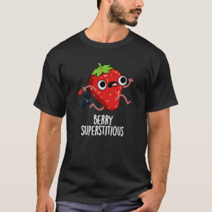 Berry Superstively Funny Frucht Pun Dark BG T-Shirt