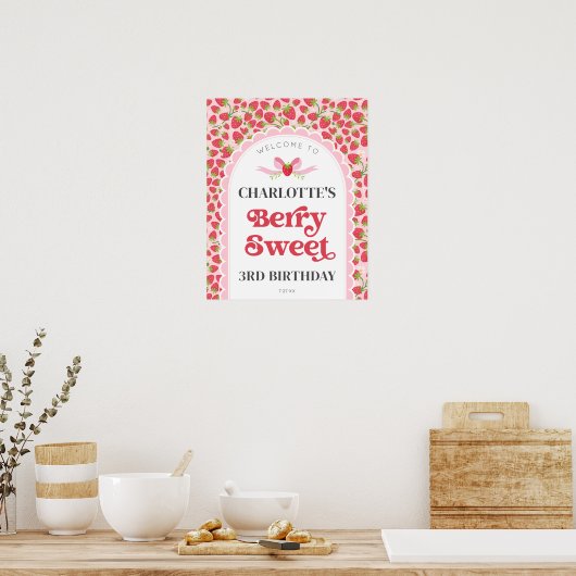 Berry Sweet Birthday 16x20 Strawberry Willkommen Poster (Küche)