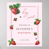 Berry Sweet Brautparty Begrüßungszeichen Poster (Vorne)