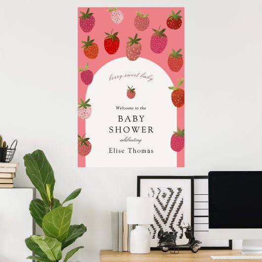 Berry Sweet Strawberry Baby Dusche Willkommen Poster (Heimbüro)