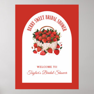 Berry Sweet Strawberry Brautparty Begrüßungszeiche Poster