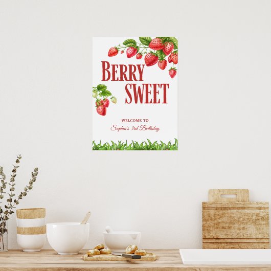 Berry Sweet Strawberry Party Begrüßungszeichen Poster (Küche)