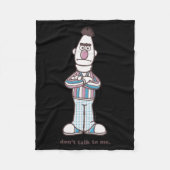 Bert Dont Talk To Me Fleecedecke (Vorderseite)