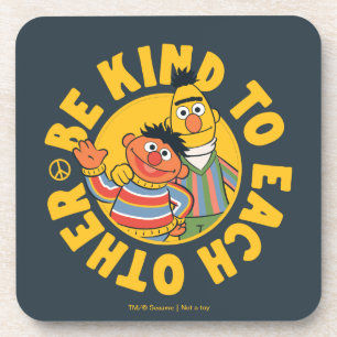 Bert und Ernie   Sei nett zueinander Getränkeuntersetzer