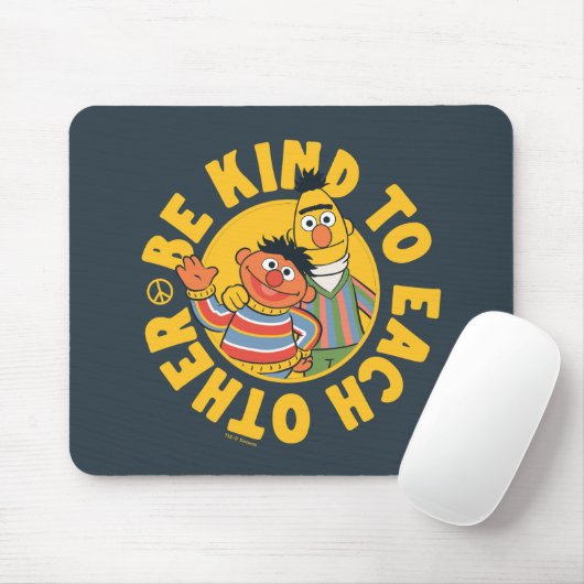 Bert und Ernie | Seien Sie freundlich Mousepad (Mit Mouse)