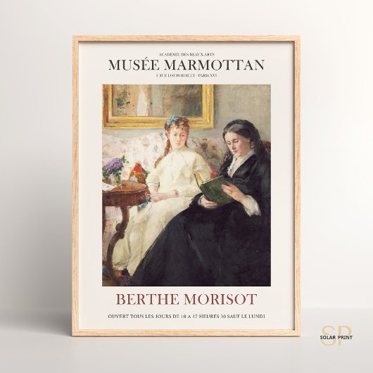 Berthe Morisot Die Mutter und Schwester des Künstl Poster